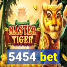 5454 bet